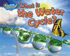 Bridget Langton, Ellen Lawrence - What Is the Water Cycle?