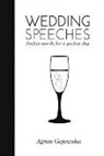 Agnes Gajewska, Agnus Gajewska - Wedding Speeches