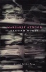 Margaret Atwood - Second Words