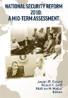 Strategic Studies Institute, Joseph R. Cermai, Robert H. Dorff - National Security Reform 2010