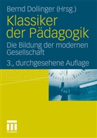 Bern Dollinger, Bernd Dollinger - Klassiker der Pädagogik