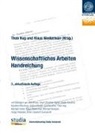 Michael Hutter, Klaus Niedermair, Michael Nonnato, Theo Hug, Klaus Niedermair - Wissenschaftliches Arbeiten, Handreichung