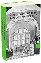 Rüdiger Stolz - '... und fragen Sie Ihren Arzt oder Apotheker...'