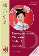Hefei Huang, Dieter Ziethen - Unvergessliches Chinesisch: Stufe D, Lehrbuch