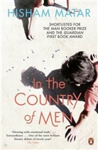 Hisham Matar, Matar Hisham - In the Country of Men