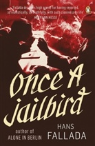 Hans Fallada - Once a Jailbird