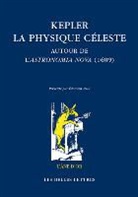 Édouard Mehl, Edouard Mehl, MEHL EDOUARD, Mehl/edouard, Nicolas Roudet, Edouard Mehl - Kepler, la physique céleste : autour de l'Astronomia nova (1609)