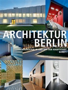 Architektenkammer Berlin, Architektenkamme Berlin, Architektenkammer Berlin - Architektur Berlin. Bd.1
