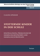 Claudia Spindler - Stotternde Kinder in der Schule