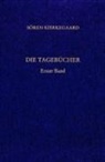 Sören Kierkegaard, Hayo Gerdes, Emanuel Hirsch, Hans Martin Junghans - Die Tagebücher 1. Gesammelte Werke und Tagebücher. 38/1. Abt. Bd. 28