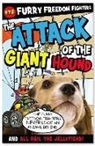Nick Page, Tim Hutchinson, Jane Horne - The Attack of the Giant Hound and All Hail the Jellyfiend