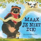 D. Melling, David Melling - Maak je niet dik!
