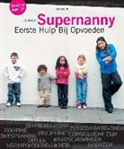 J. Frost, Jo Frost, Marius Frost - Supernanny