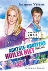J. Vriens, Jacques Vriens, Laura Oldenbroek, Jaap Vrenegoor, Dinand van der Wal - Achtste-groepers huilen niet