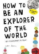 K. Smith, Keri Smith - How to be an explorer of the world