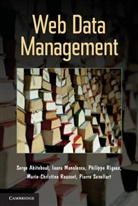 Serge Abiteboul, Serge Manolescu Abiteboul, Abiteboul Serge, ABITEBOUL SERGE MANOLESCU IOANA, Ioana Manolescu, Manolescu Ioana... - Web Data Management