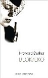 Howard Barker, Howard (Author) Barker - Blok/Eko