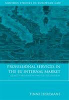 Tinne Heremans, Heremans Tinne - Professional Services in the EU Internal Market