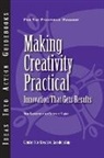 Center for Creative Leadership (CCL), Stanley S. Gryskiewicz, Sylvester Taylor - Making Creativity Practical: Innovation That Gets Results