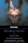 Arthur Machen, Arthur/ Shiel Machen, M. P. Shiel, Austin Osman Spare - The Great God Pan