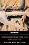 Willia Hope Hodgson, William Hope Hodgson, William Hope Hodgson - Horrors From the Haunted Seas