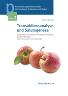 Rosa C Nowak, Rosa C. Nowak - Transaktionsanalyse und Salutogenese