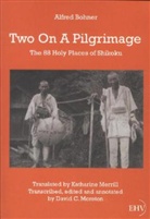 Alfred Bohner, David Moreton, David C. Moreton - Two on a Pilgrimage