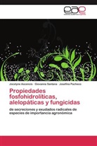 Jocelyn Ascencio, Jocelyne Ascencio, Jose Pacheco, Josefina Pacheco, Giovann Santana, Giovanna Santana - Propiedades fosfohidrolíticas, alelopáticas y fungicidas