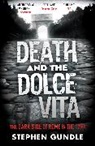 Stephen Gundle - Death and the Dolce Vita
