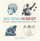 Ian Crofton - Big Ideas in Brief