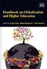Roger King, Roger Marginson King, Roger/ Marginson King, Simon Marginson, Rajani Naidoo, Roger King... - Handbook on Globalization and Higher Education