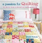 Nicki Trench - A Passion for Quilting