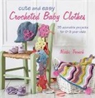 Nicki Tranch, Nicki Trench, Trench Nicki - Cute and Easy Crocheted Baby Clothes