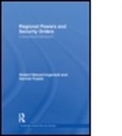 Derrick Frazier, Derrick (University of Illinois Frazier, Derrick Stewart-Ingersoll Frazier, Frazier Derrick, FRAZIER DERRICK STEWART INGERSOLL, Robert Stewart-Ingersoll... - Regional Powers and Security Orders