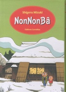 Shigeru Mizuki, MIZUKI SHIGERU - NonNonBâ