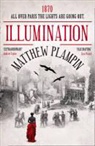 Matthew Plampin, Plampin Matthew - Illumination