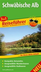 Sandra Fischer - PublicPress 3 in 1 Reiseführer: 3in1-Reiseführer Schwäbische Alb