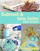 Petra Doleschalek - Badespaß & feine Seifen