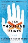 Eleanor Henderson - Ten Thousand Saints