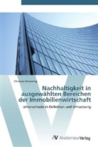 Christian Schoening - Nachhaltigkeit in ausgewählten Bereichen der Immobilienwirtschaft