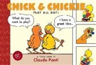 Claude Ponti, Claude/ Ponti Ponti, Claude Ponti - Chick and Chickie in Play All Day!
