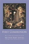 Mother Mary Loyola, Lisa Bergman, Rev Herbert Thurston, Rev. Herbert Thurston - First Communion