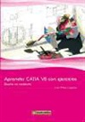 Juan Ribas Lagares - Aprender Catia V5 con ejercicios : diseño en contexto