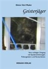 Dieter H Mader, Dieter Heri Mader - Geisterjäger