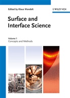 Klaus Wandelt, Klau Wandelt, Klaus Wandelt - Surface and Interface Science - 1+2: Surface and Interface Science Vol 1+2, 2 Teile. Vol.1+2