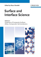 Klaus Wandelt, Klaus Wandelt - Surface and Interface Science, 2 Vols.. Vol.3+4