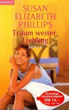 Susan Elizabeth Phillips - Träum weiter, Liebling