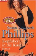 Susan Elizabeth Phillips - Kopfüber in die Kissen, Sonderausgabe