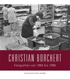 Christian Borchert, Jen Bove, Jens Bove - Fotografien von 1960 bis 1996