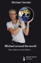 Michael Gensler - Michael around the world